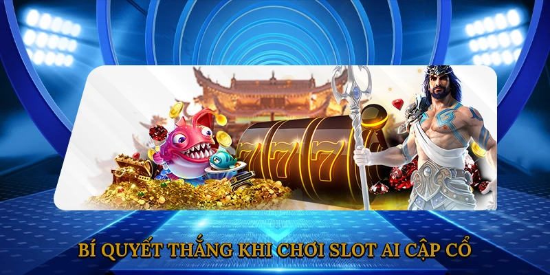 Bí Quyết Giành Chiến Thắng Khi Chơi Slot Ai Cập Cổ
