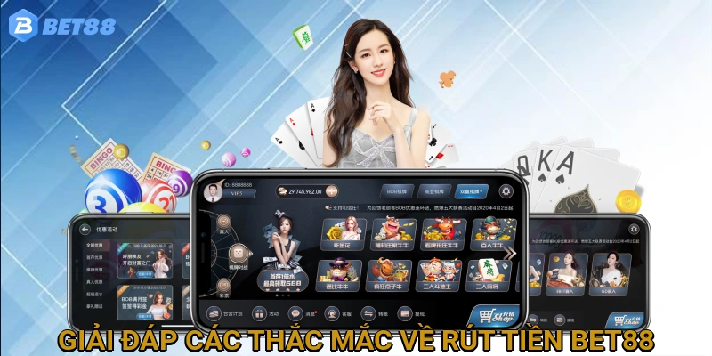 giai-dap-cac-thac-mac-ve-rut-tien-bet88