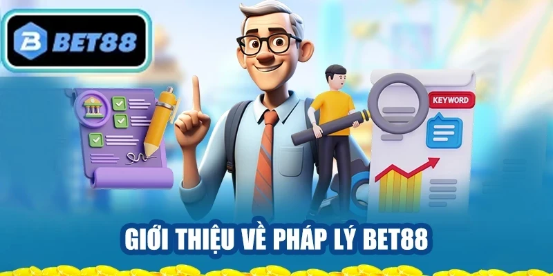 gioi-thieu-ve-phap-ly-bet88