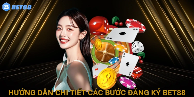 huong-dan-chi-tiet-cac-buoc-dang-ky-bet88