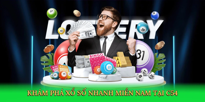 kham-pha-xo-so-nhanh-mien-nam-tai-c54-2