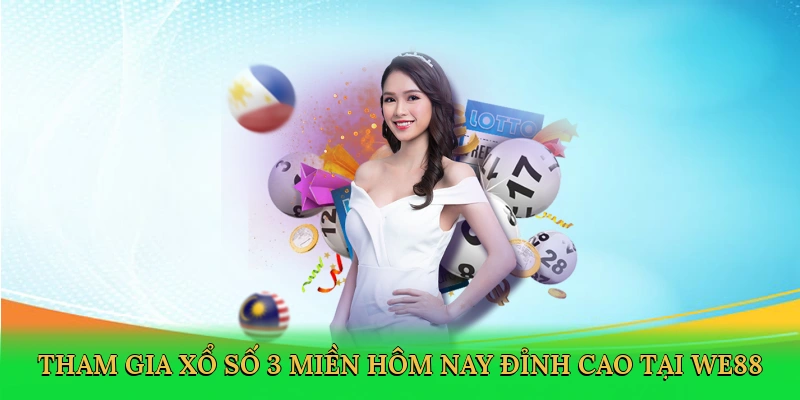 tham-gia-xo-so-3-mien-hom-nay-dinh-cao-tai-we88-2