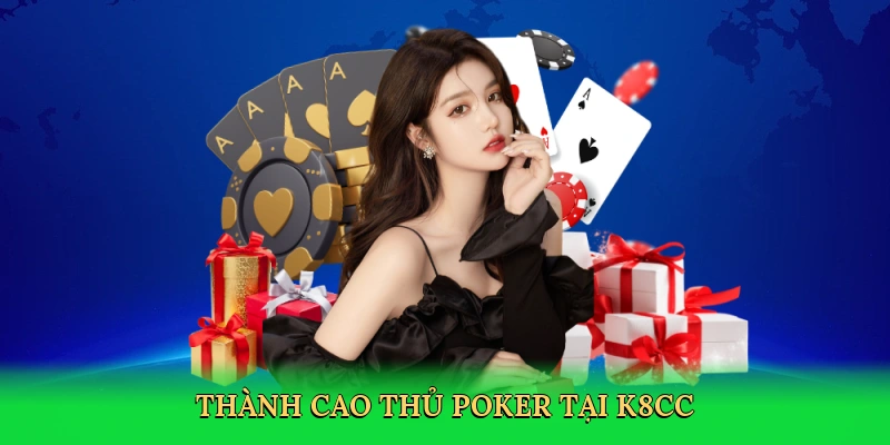 thanh-cao-thu-poker-tai-k8cc-4